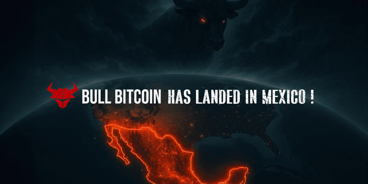 Bull Bitcoin launches in Mexico
